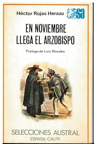 Imagen del vendedor de EN NOVIEMBRE LLEGA EL ARZOBISPO. Prlogo de Luis Rosales. a la venta por angeles sancha libros