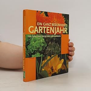 Bild des Verkufers fr Ein ganz besonderes Gartenjahr zum Verkauf von Bookbot