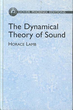 Bild des Verkufers fr The Dynamical Theory Of Sound (Dover Phoenix Editions) zum Verkauf von Antiquariat Kastanienhof