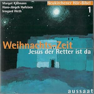 Seller image for Weihnachts-Zeit - Jesus der Retter ist da; Texte von Irmgard Weth - Musik: Hans-Jrgen Hufeisen - Gelesen von Margot Kmann - Neukirchener Hr-Bibel 1 - Audio-CD for sale by Walter Gottfried