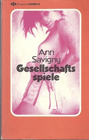 Immagine del venditore per Gesellschaftsspiele - Roman ; Reihe Exquisit modern - Band 127 - 4. Auflage 1979 venduto da Walter Gottfried