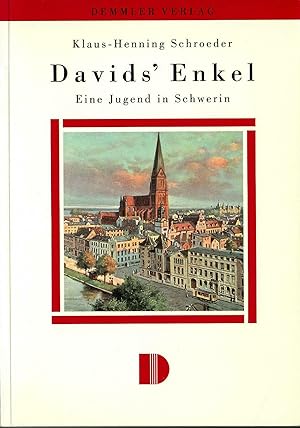 David's Enkel - Eine Jugend in Schwerin; Mit zahlreichen Abbildungen - Mit Signierung des Autors ...