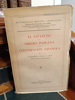 Imagen del vendedor de EL ESTATUTO DEL OBRERO INDIGENA EN LA COLONIZACION ESPAOLA. a la venta por Librera J. Cintas