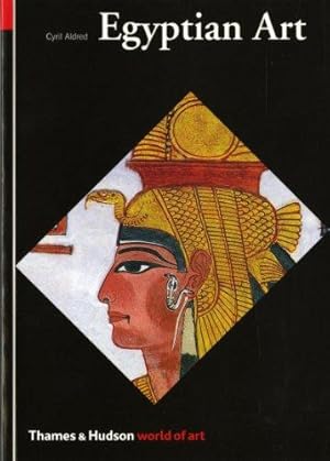 Imagen del vendedor de Egyptian Art: In the Days of the Pharaohs 3100-320 BC (World of Art) a la venta por WeBuyBooks