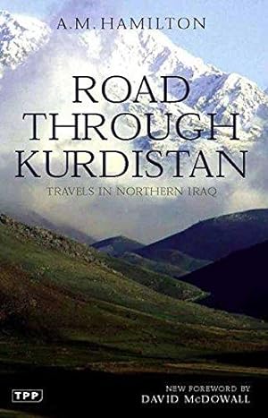 Bild des Verkufers fr Road Through Kurdistan: Travels in Northern Iraq zum Verkauf von WeBuyBooks