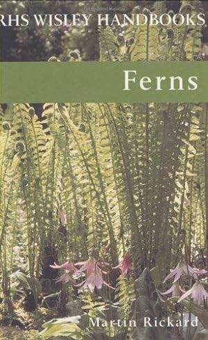 Bild des Verkufers fr Ferns (Royal Horticultural Society Wisley Handbook) zum Verkauf von WeBuyBooks