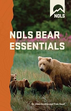 Bild des Verkufers fr NOLS Bear Essentials: Hiking and Camping in Bear Country zum Verkauf von moluna