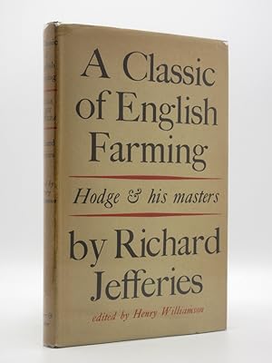 Imagen del vendedor de A Classic of English Farming: Hodge and His Masters a la venta por Tarrington Books