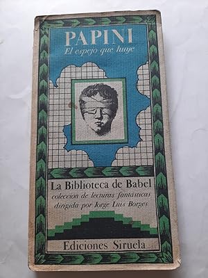 Imagen del vendedor de EL ESPEJO QUE HUYE. Seleccin y prlogo de Jorge Luis Borges a la venta por Buenos Aires Libros