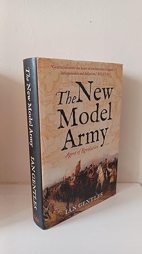 Bild des Verkufers fr The New Model Army: Agent of Revolution zum Verkauf von B. B. Scott, Fine Books (PBFA)