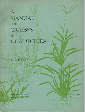 A Manual of the Grasses of New Guinea