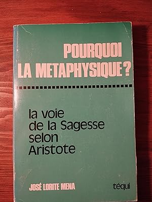 Imagen del vendedor de Pourquoi la mtaphysique? a la venta por Librairie Clment VI