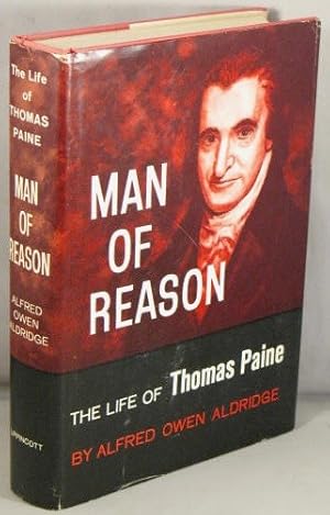 Man of Reason: The Life of Thomas Paine.