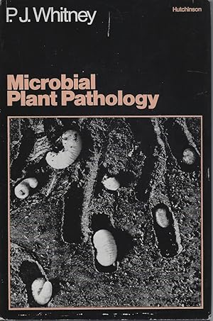 Microbial Plant Pathology [Peter Moore's copy]