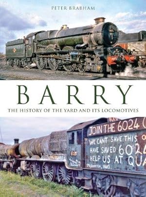Seller image for Barry: The History of the Yard and its Locomoti for sale by WeBuyBooks 2