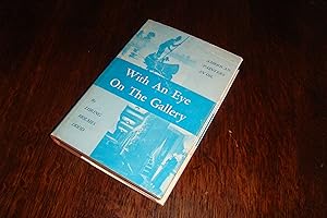 With an Eye on the Gallery: 50 American Oil Painters up through 1966 (signed first printing)