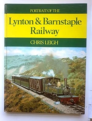Seller image for Portrait of the Lynton and Barnstaple Railway for sale by WeBuyBooks