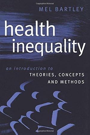 Imagen del vendedor de Health Inequality: An Introduction to Concepts, Theories and Methods: An Introduction to Theories, Concepts, and Methods a la venta por WeBuyBooks