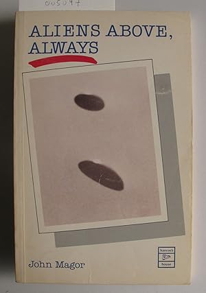 Seller image for Aliens Above, Always for sale by The People's Co-op Bookstore
