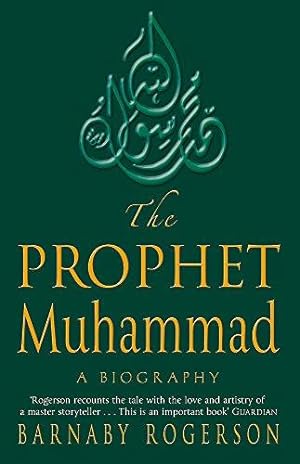 Bild des Verkufers fr The Prophet Muhammad: A Biography zum Verkauf von WeBuyBooks