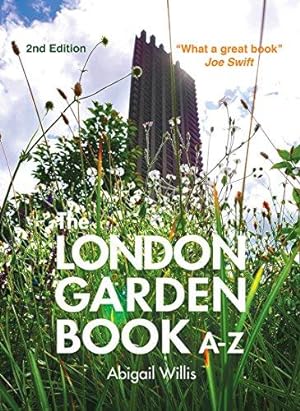 Seller image for The London Garden Book A-Z for sale by WeBuyBooks