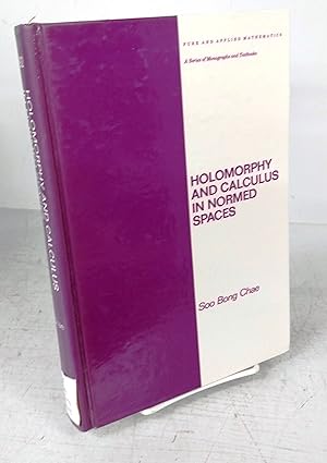 Imagen del vendedor de Holomorphy and Calculus in Normed Spaces a la venta por Attic Books (ABAC, ILAB)