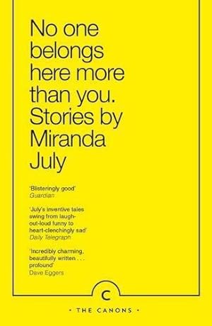 Immagine del venditore per No One Belongs Here More Than You: Miranda July venduto da WeBuyBooks