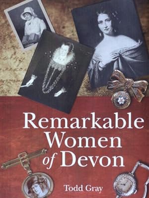Seller image for Remarkable Women of Devon for sale by WeBuyBooks