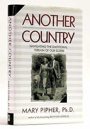 Seller image for Another Country: Navigating the Emotional Terrain of Our Elders for sale by Black Falcon Books