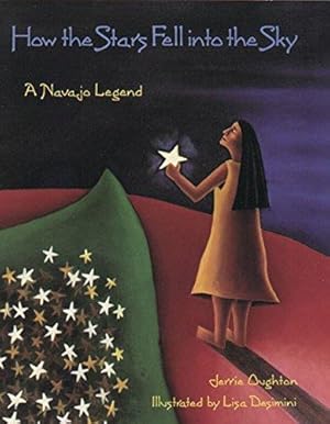 Bild des Verkufers fr How the Stars Fell into the Sky: A Navajo Legend (Sandpiper Houghton Mifflin Books) zum Verkauf von WeBuyBooks