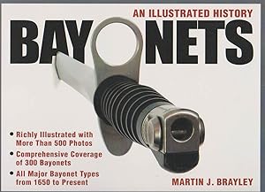 Bild des Verkufers fr BAYONETS - AN ILLUSTRATED HISTORY zum Verkauf von Easton's Books, Inc.