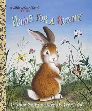 Bild des Verkufers fr Home for a Bunny (Little Golden Book): A Bunny Book for Kids: A Classic Easter Book for Kids zum Verkauf von WeBuyBooks 2