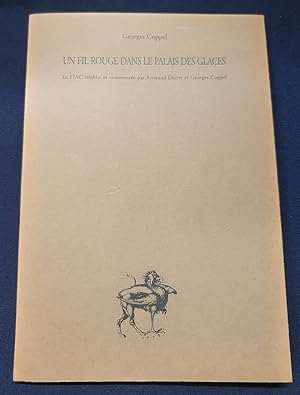 Un fil rouge dans le palais des glaces - La FIAC rétablie et commentée par Bertrand Dorny et Geor...