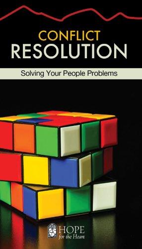 Bild des Verkufers fr Conflict Resolution: Solving Your People Problems (Hope for the Heart) zum Verkauf von WeBuyBooks