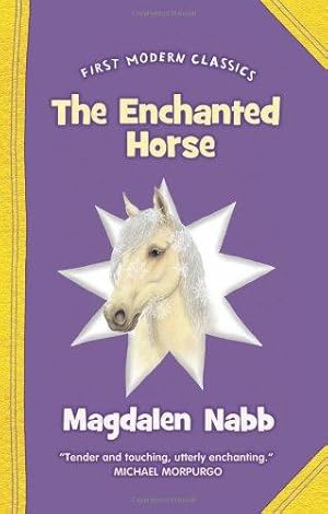 Seller image for The Enchanted Horse (First Modern Classics) for sale by WeBuyBooks 2