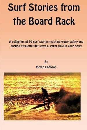 Bild des Verkufers fr Surf Stories from the Board Rack zum Verkauf von WeBuyBooks 2