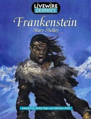 Bild des Verkufers fr Livewire Graphics: Frankenstein: Pupils's Book (Livewire Graphic Novels) zum Verkauf von WeBuyBooks 2