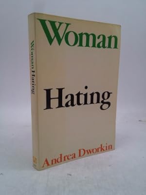Imagen del vendedor de Woman Hating a la venta por ThriftBooksVintage