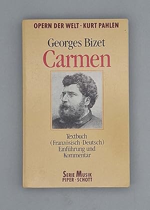 Georges Bizet Carmen; Textbuch (Französisch-Deutsch) Einführung und Kommentar;