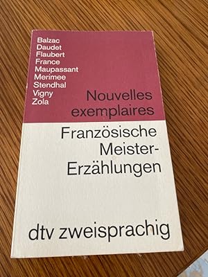 Bild des Verkufers fr Franzsische Meistererzhlungen; Nouvelles exemplaires zum Verkauf von Bcherbazaar