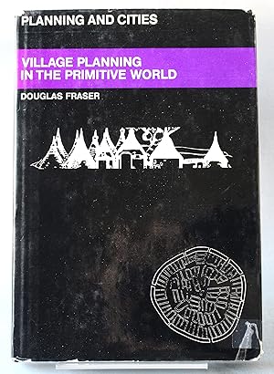 Imagen del vendedor de Village Planning in the Primitive World a la venta por Courtney McElvogue Crafts& Vintage Finds