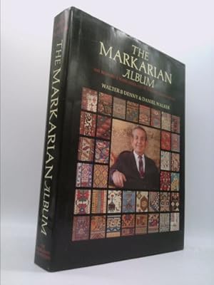 Seller image for The Markarian Album: The Richard R. Markarian Collection of Oriental Rugs for sale by ThriftBooksVintage