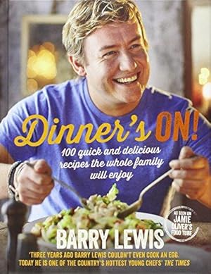 Seller image for Dinner  s On!: 100 quick and delicious recipes the whole family will enjoy for sale by WeBuyBooks 2