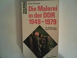 Bild des Verkufers fr Die Malerei in der DDR 1949 - 1979. zum Verkauf von ANTIQUARIAT FRDEBUCH Inh.Michael Simon