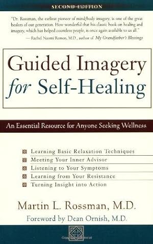 Bild des Verkufers fr Guided Imagery for Self-healing: An Essential Resource for Anyone Seeking Wellness zum Verkauf von WeBuyBooks