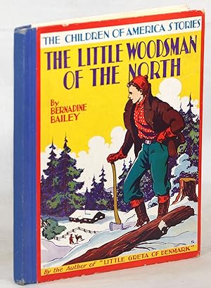 The Little Woodsman of the North