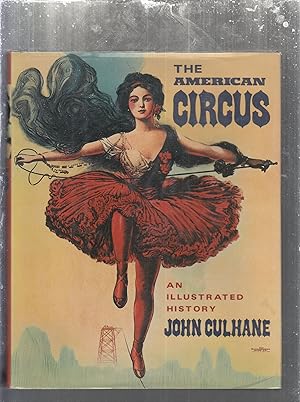 Imagen del vendedor de American Circus: An Illustrated History a la venta por Old Book Shop of Bordentown (ABAA, ILAB)