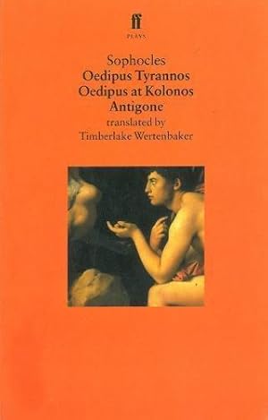 Seller image for Oedipus Plays: Oedipus Tyrannos; Oedipus at Kolonos; Antigone for sale by WeBuyBooks