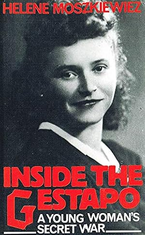Immagine del venditore per Inside the Gestapo: A Young Woman's Secret War venduto da WeBuyBooks
