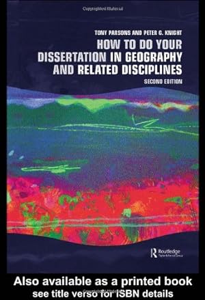 Image du vendeur pour How To Do Your Dissertation in Geography and Related Disciplines mis en vente par WeBuyBooks